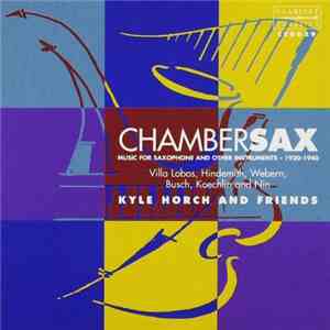Kyle Horch - ChamberSax flac album
