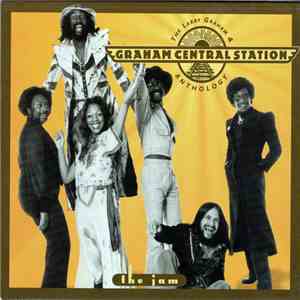 Larry Graham & Graham Central Station - The Jam - The Larry Graham & Graham Central Station Anthology flac album