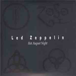 Led Zeppelin - Hot August Night flac album