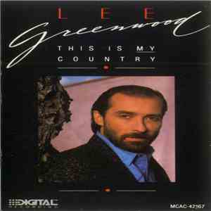 Lee Greenwood - This Is My Country flac album