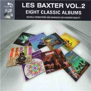 Les Baxter - Les Baxter Vol.2 (Eight Classic Albums) flac album