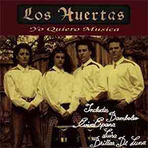 Los Huertas - Yo Quiero Musica flac album