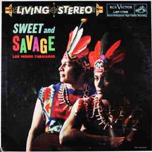 Los Indios Tabajaras - Sweet And Savage flac album
