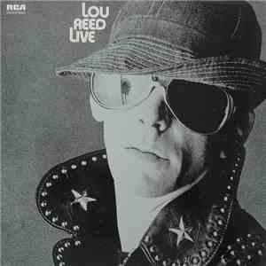 Lou Reed - Lou Reed Live flac album