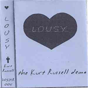 Lousy  - The Kurt Russell Demo flac album
