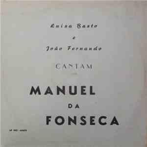Luisa Basto, João Fernando - Cantam Manuel da Fonseca flac album