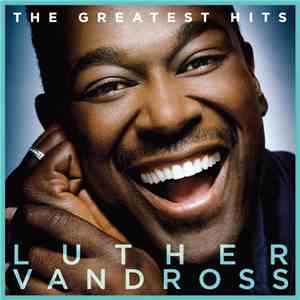 Luther Vandross - The Greatest Hits flac album