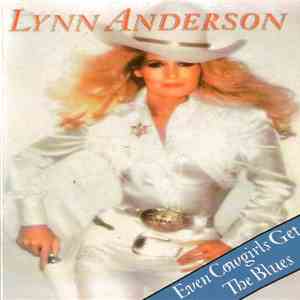 Lynn Anderson - Even Cowgirls Get The Blues flac album