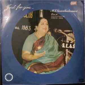 M. L. Vasanthakumari - Just For You... Live At Madras Music Festival 1983 CARNATIC - VOCAL flac album