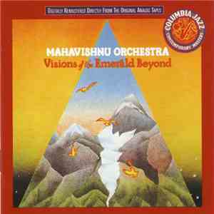 Mahavishnu Orchestra - Visions Of The Emerald Beyond flac album