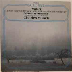 Mahler, Bostoner Symphonieorchester, Munch, Forrester - Lieder Eines Fahrenden Gesellen / Kindertotenlieder flac album