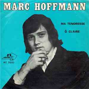 Marc Hoffmann  - Ma tendresse flac album