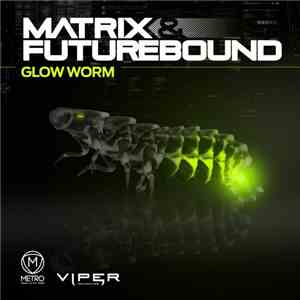Matrix & Futurebound - Glow Worm flac album