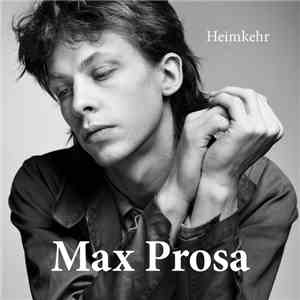 Max Prosa - Heimkehr flac album