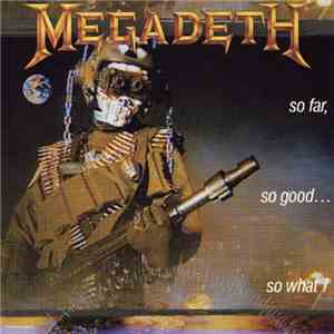 Megadeth - So Far, So Good...So What! flac album