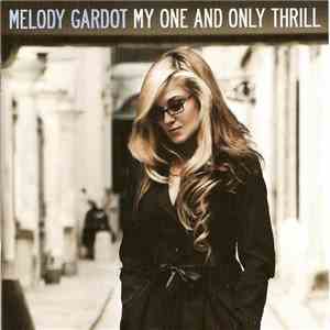 Melody Gardot - My One And Only Thrill flac album