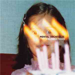 Mental Architects - Celebrations flac album