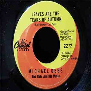 Michael Dees  - Leaves Are The Tears Of Autumn / Tell Me The Truth flac album
