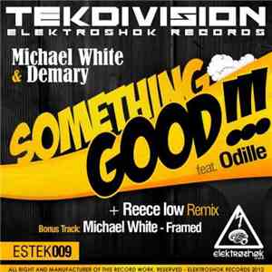 Michael White  & Demary - Something Good flac album