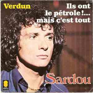 Michel Sardou - Verdun / Ils Ont Le Pétrole!...Mais C'est Tout flac album