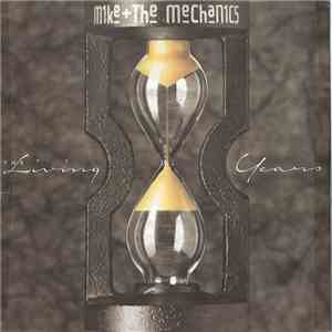 Mike + The Mechanics - The Living Years flac album