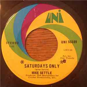 Mike Settle - Saturdays Only / The Nights Of Your Life flac album