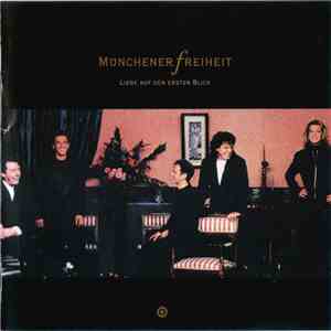 Münchener Freiheit - Liebe Auf Den Ersten Blick flac album