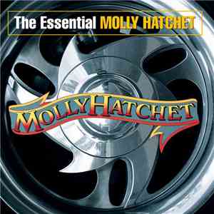 Molly Hatchet - The Essential Molly Hatchet flac album
