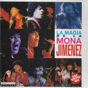 Mona Jiménez - La Magia De La Mona Jiménez (En Vivo '92) flac album