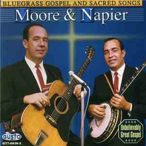 Moore & Napier - Bluegrass Gospel And Sacred Songs flac album
