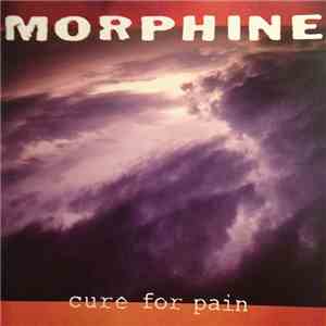 Morphine  - Cure For Pain flac album