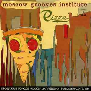 Moscow Grooves Institute - Pizza flac album