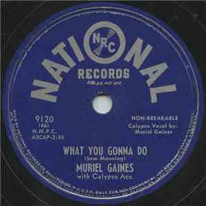 Muriel Gaines - What You Gonna Do / Ugly Woman flac album