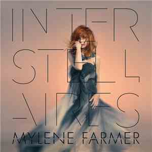 Mylene Farmer - Interstellaires flac album