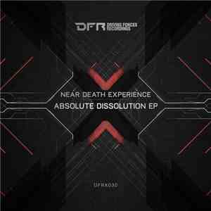 Near Death Experience  - Absolute Dissolution EP flac album