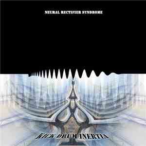 Neural Rectifier Syndrome - Kick Drum Inertia flac album