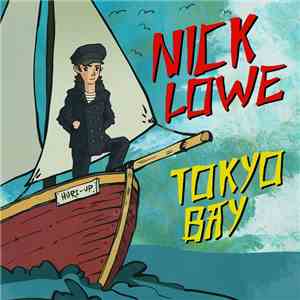 Nick Lowe - Tokyo Bay flac album