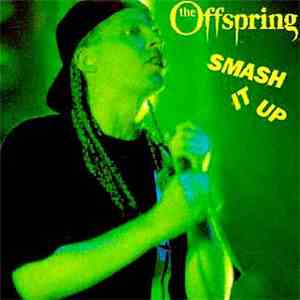 Offspring - Smash It Up flac album