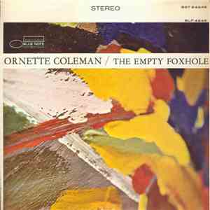 Ornette Coleman - The Empty Foxhole flac album