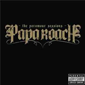 Papa Roach - The Paramour Sessions flac album