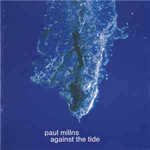 Paul Millns - Against The Tide flac album