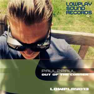 Paul2Paul - Out Of The Corner flac album