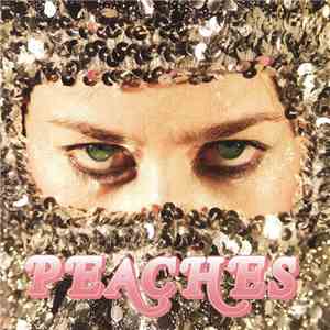 Peaches - Impeach My Bush flac album