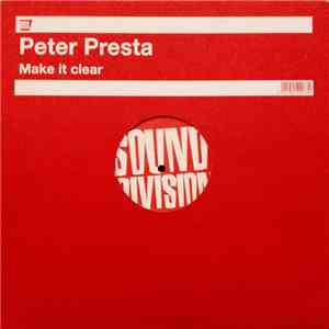 Peter Presta - Make It Clear flac album