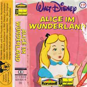 Petra Schmidt-Decker - Walt Disney Folge 17: Alice Im Wunderland flac album
