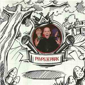 Pimps Im Park - Willkommen Im Park flac album