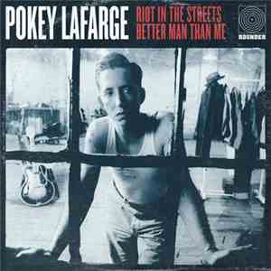 Pokey LaFarge - Riot In The Streets / Better Man Than Me flac album