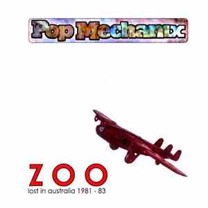 Pop Mechanix - ZOO - Lost In Australia 1981-83 flac album