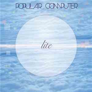 Popular Computer - Lite flac album