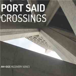 Port Said - Crossings flac album